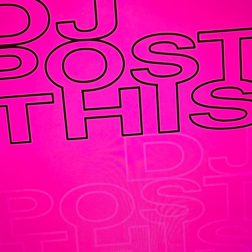 DJ POST THIS - FESTIVALE