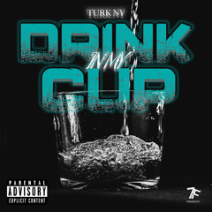 Drink in My Cup (Jersey Drill) [prod. by Snoopay Fiasco]