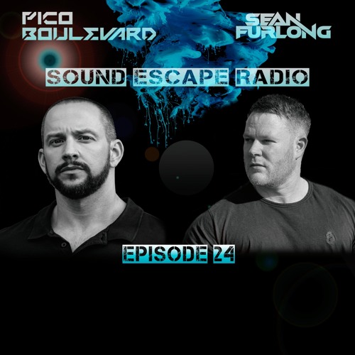 Sound Escape Radio Episode 24