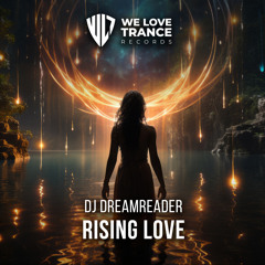 DJ Dreamreader - Rising Love (Extended Mix)