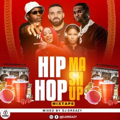The Best Of Hip Hop 2021 Mash Up Mix 01 _Dj Dreazy ft Drake,Da Baby,Pop Smoke,Cardie B, Nicki Minaj,