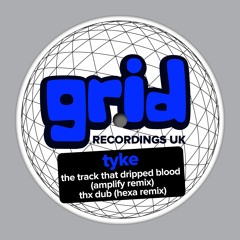 GRIDU132 - TYKE