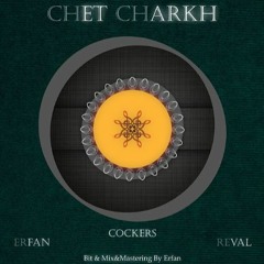 Chet Charkh