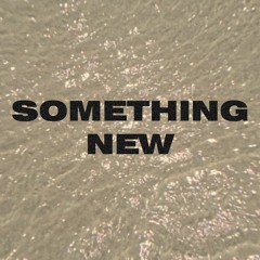 Something New (Demo)