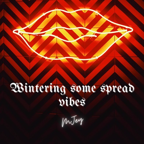 Wintering some spread vibes