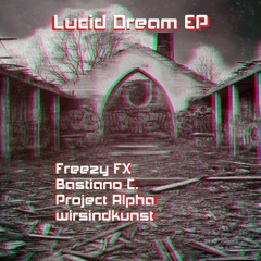 Freezy FX - Lucid Dream (Project Alpha Hard Acid Remix) [Free DL]