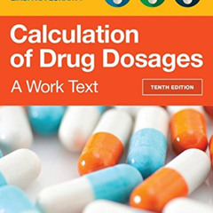 [Get] PDF 📒 Calculation of Drug Dosages: A Work Text by  Sheila J. Ogden MSN  RN &