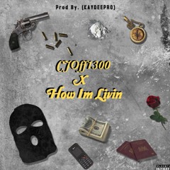 How I'm Livin - Prod By. (KAYDEEPRO)