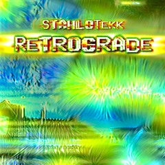 StahloTekk - Retrograde