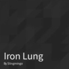 Iron Lung - Robloxias Most Wanted