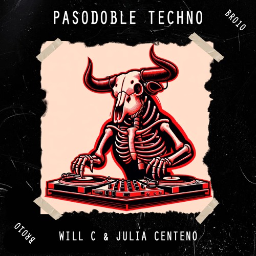 Pasodoble Techno - Will C & Julia Centeno