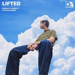 Operate x Banditt x Patch Edison - Lifted
