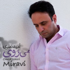 Omid Nasri - Miravi | امید نصری - میروی