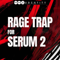 Rage Trap For Serum 2