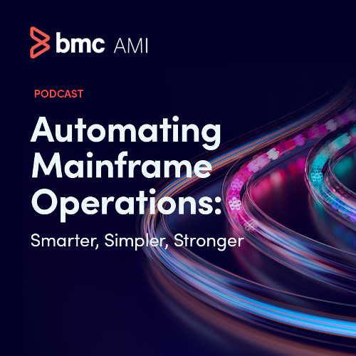 Automating Mainframe Operations: Smarter, Simpler, Stronger