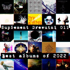 Suplement Drewutni 011 | Best Albums of 2022 (personal selection / no countdown)