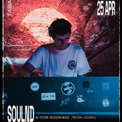 Soulnd [in-store session #295]