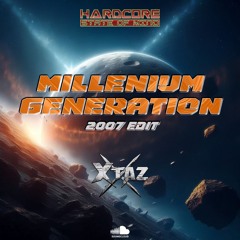 Millenium Generation (2007 Edit)