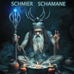 Schmier Schamane [220]