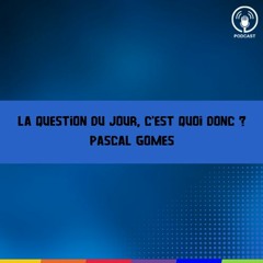 FAQ 0000  La Question Du Jour, C'est Quoi Donc