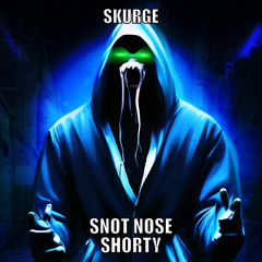 Snot Nose Shorty  E.I.F. Freestyle