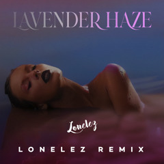 Taylor Swift - Lavender Haze (Lonelez Remix)