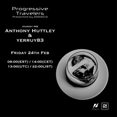 Progressive Travelers 042 @ Anthony Huttley & Yerruy83