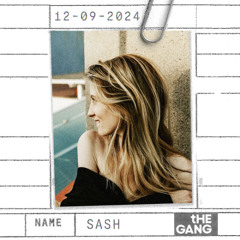 SASH - tHE GANG RADIO 03