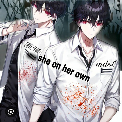 ODT_T1NO FT Mdot Shmurda-she on her own