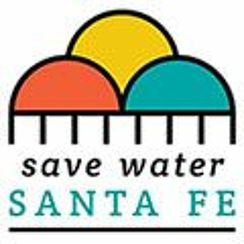 Save Water Santa Fe July 30 2020