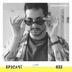 EPICAST #032 - Lucas Novaes