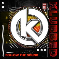 Calvert - Follow The Sound