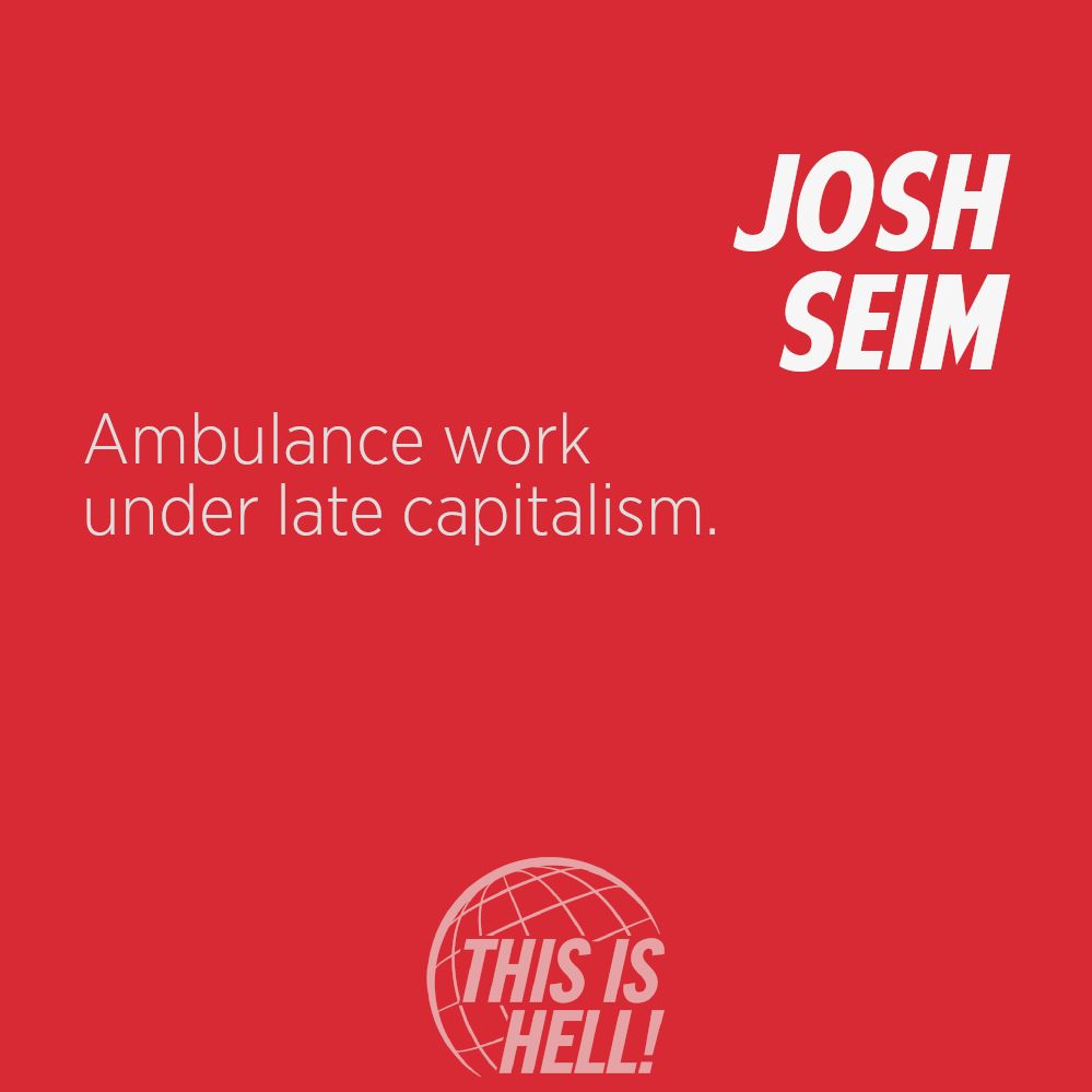 1123: Ambulance work under late capitalism.