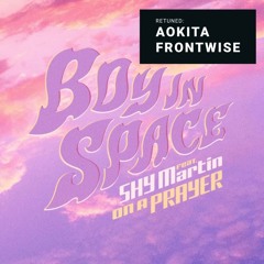 Boy In Space - On A Prayer (feat. SHY Martin) - Aokita Frontwise