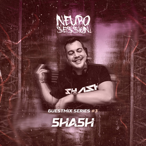 Guestmix Series #3 - 5ha5h