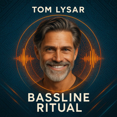 Bassline Ritual
