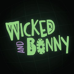 Wicked and Bonny - Discography and Collaborations