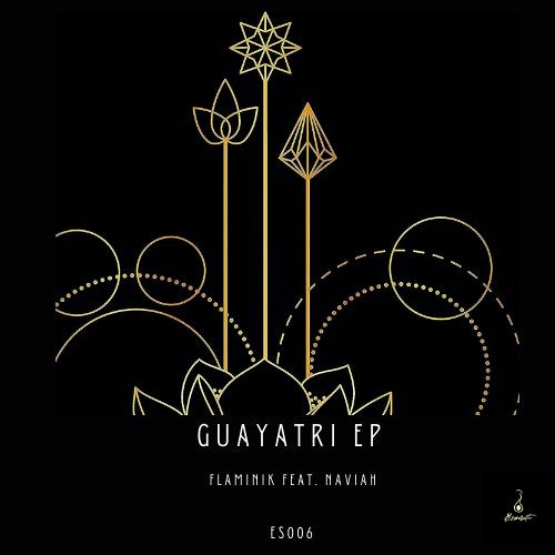 Flaminik Feat Naviah – Guayatri - (Original Mix)