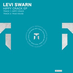 Levi Swarn - Hippy Crack