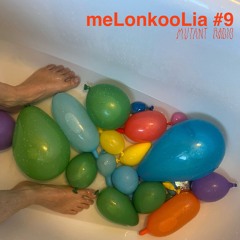 meLonkooLia w. towLie [06.11.25]