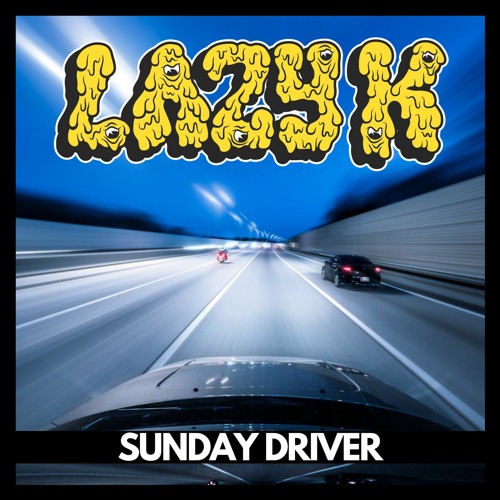 SUNDAY DRIVER [FREE DL]