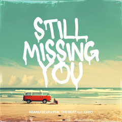 Still Missing You (feat. Ekko)