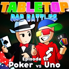 Poker vs Uno - TableTop Rap Battles #1 (ft. Freeced)