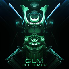 GLM & Oram - Kill Dem Ft. Natty Campbell - (GYRO014)- Gyro Records - OUT 30/12/22