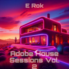 Adobe House Sessions Vol. 2