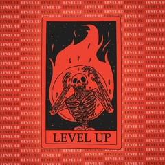 LEVEL UP