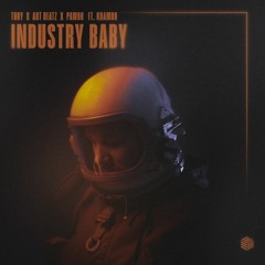 Tury, Art Beatz & Pawoh - Industry Baby (ft. Khamro)