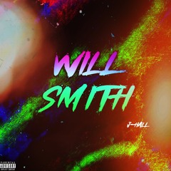 J-Hall - Will Smith