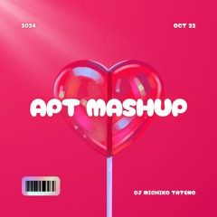 APT X That's Not My Name X Mickey - FILTERED (DJ Michiko Mashup)