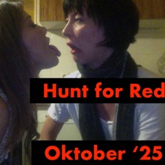 Hunt for Red - Oktober '25
